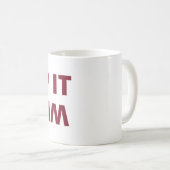 Behalt es seltsam kaffeetasse (VorderseiteRechts)