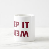 Behalt es seltsam kaffeetasse (Mittel)