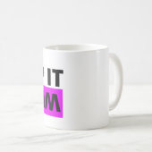 Behalt es seltsam kaffeetasse (VorderseiteRechts)
