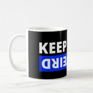 Behalt es seltsam kaffeetasse