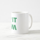 Behalt es seltsam kaffeetasse (VorderseiteRechts)