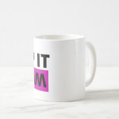 Behalt es seltsam kaffeetasse (VorderseiteRechts)