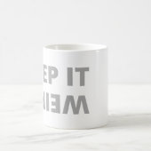 Behalt es seltsam kaffeetasse (Mittel)