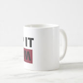 Behalt es seltsam kaffeetasse (VorderseiteRechts)