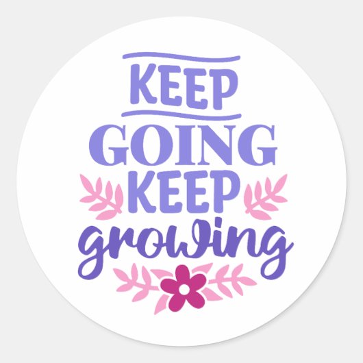 Behalt gehen, Behalt wachsen Runder Aufkleber (Vorderseite)