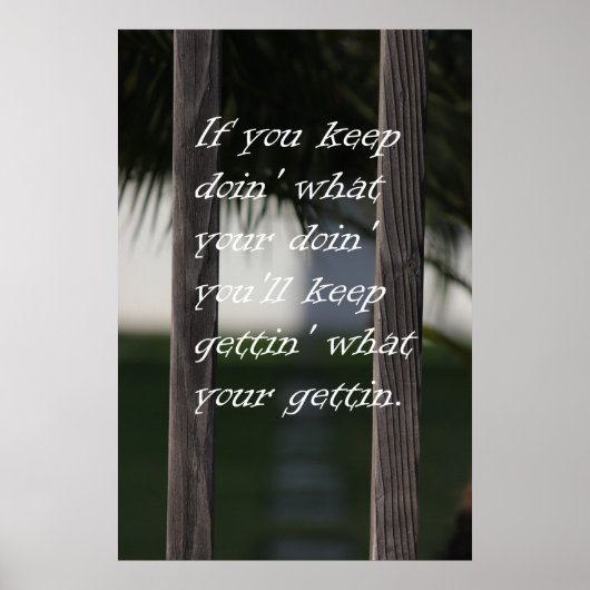 Behalt Gettin Was Ihre Gettin Poster (Vorne)