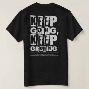 Behalt Going, Behalt Motivierend werden T-Shirt