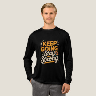 "Behalt Going Bleibe Strong" Motivierend Inspirati Tri-Blend Shirt