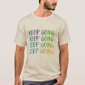Behalt Going Bold & Vibraning Motivation T-Shirt (Vorderseite)