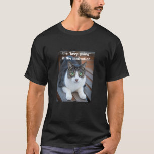 Behalt Going (dunkel) T - Shirt