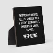 Behalt Going - Erfolg Motivierend Fotoplatte (Vorderseite)