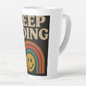 Behalt Going: Positivität in jedem Schritt Milchtasse (Rechte Ecke)