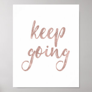 Behalt Going - Rose Gold Glitzer Quote Poster
