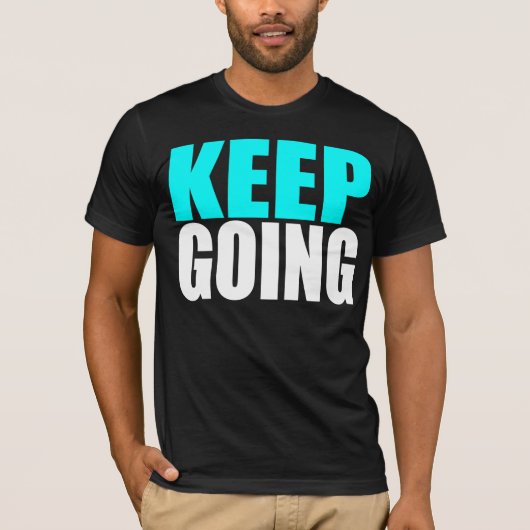 BEHALT GOING T-Shirt (Vorderseite)