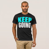 BEHALT GOING T-Shirt (Vorne ganz)