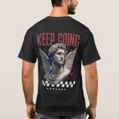 Behalt Going Winged Statue Motivation Design T-Shirt (Rückseite)