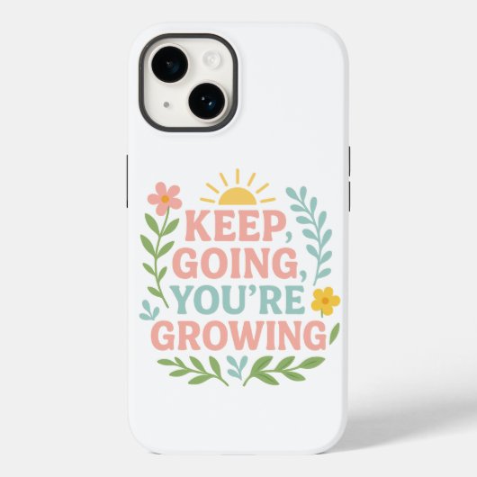 Behalt Going You're Growing Motivierend Floral Case-Mate iPhone Hülle (Rückseite)