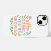 Behalt Going You're Growing Motivierend Floral Case-Mate iPhone Hülle (Rückseite (Horizontal))