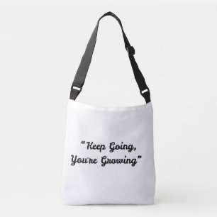 Behalt Going you're Growing - Positive Message Tas Tragetaschen Mit Langen Trägern