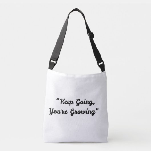 Behalt Going you're Growing - Positive Message Tas Tragetaschen Mit Langen Trägern (Vorderseite)