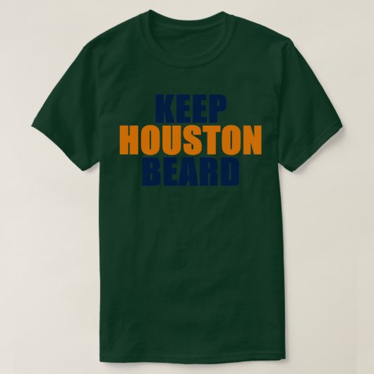 BEHALT HOUSTON BEARD T-Shirt (Design vorne)
