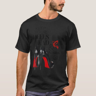 Behalt Ihrer Heels mit hoher Markendarstellung T-Shirt