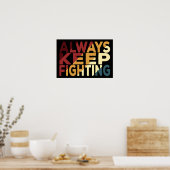 Behalt immer Kämpfe Poster (Küche)