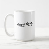 Behalt It Classy Tasse (Links)