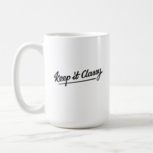 Behalt It Classy Tasse (Links)