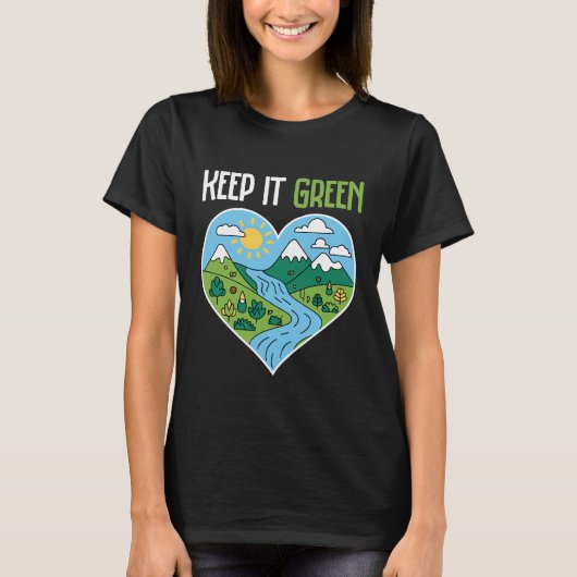 Behalt It Green Earth Day T-Shirt (Vorderseite)