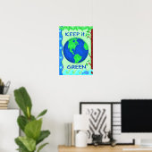 Behalt IT Green Planet Earth Environment Öko Poster (Heimbüro)