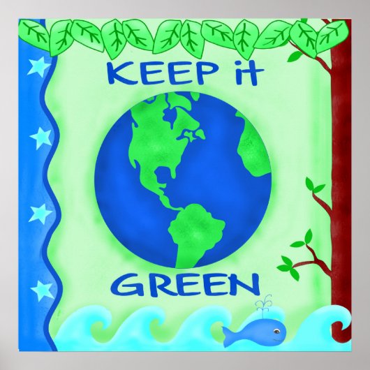 Behalt It Green Rett Earth Environment Art Poster (Vorne)