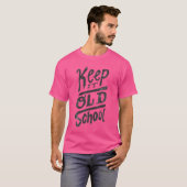 Behalt It Old School T Shirt - Old School Rap T Sh (Vorne ganz)