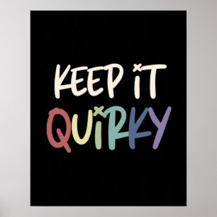 Behalt It Quirky Bleibe komisch Poster