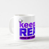 Behalt It Real mit Hip Hop Tasse (Vorderseite Links)