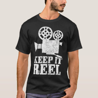 Behalt It Reel Film Director Filmkamera T-Shirt