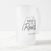 Behalt It Reel Fisher Vatertag Individuelle Name T Mattglas Bierglas (VorderseiteRechts)