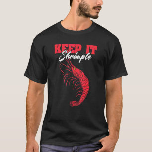 Behalt It Shrimple Shellfish Shrimps Seafood T-Shirt