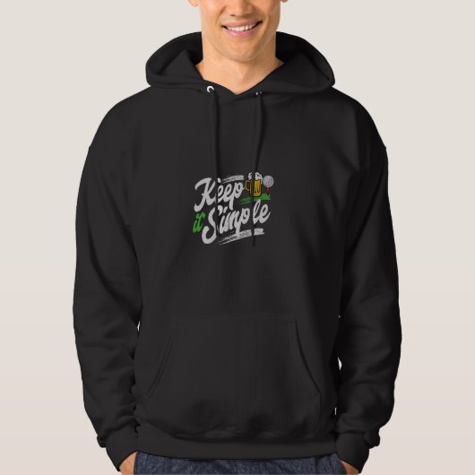 Behalt It Simple Beer & Golf Funny Common Hoodie (Vorderseite)