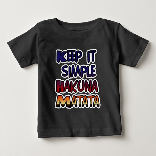 Behalt It Simple Hakuna Matata Art Print Baby T-shirt (Vorderseite)