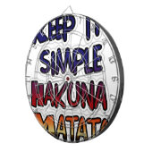 Behalt It Simple Hakuna Matata Art Print Dartscheibe (Vorderseite rechts)