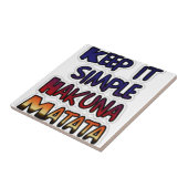 Behalt It Simple Hakuna Matata Art Print Fliese (Seite)