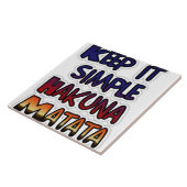 Behalt It Simple Hakuna Matata Art Print Fliese (Seite)