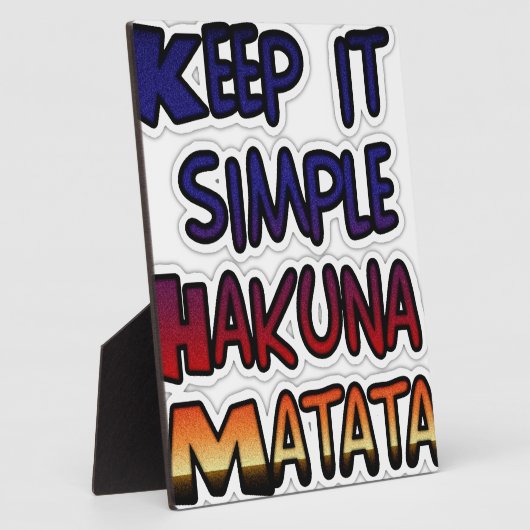 Behalt It Simple Hakuna Matata Art Print Fotoplatte (Seite)