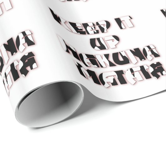 Behalt It Simple Hakuna Matata Art Print Geschenkpapier (Rolleneckpunkt)