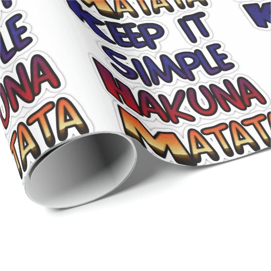 Behalt It Simple Hakuna Matata Art Print Geschenkpapier (Rolleneckpunkt)