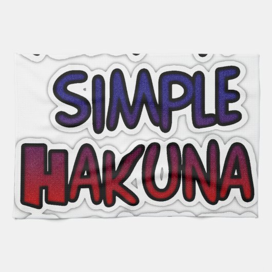 Behalt It Simple Hakuna Matata Art Print Geschirrtuch (Horizontal)