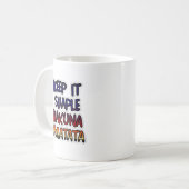 Behalt It Simple Hakuna Matata Art Print Kaffeetasse (Vorderseite Links)
