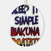Behalt It Simple Hakuna Matata Art Print Keramikornament (Links)