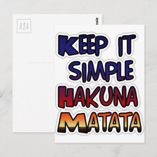 Behalt It Simple Hakuna Matata Art Print Postkarte (Vorne/Hinten)